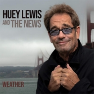 Huey Lewis  The News/Weather