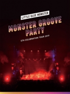 Little Glee Monster/Little Glee Monster 5th Celebration Tour 2019 monster Groove Party (Ltd)