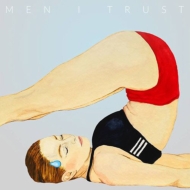 Men I Trust/Headroom