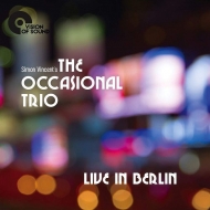 Simon Vincent / Occasional Trio/Live In Berlin