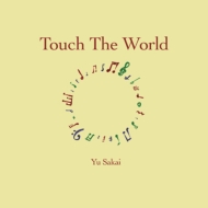さかいゆう/Touch The World (+dvd)(Ltd)