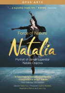 バレエ＆ダンス/Natalia Osipova： Force Of Nature-portrait Of Dance Superstar