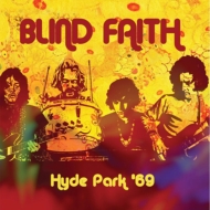 Blind Faith/Hyde Park '69