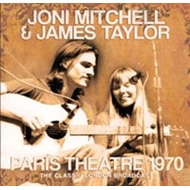 Joni Mitchell / James Taylor/Paris Theatre 1970