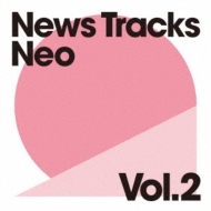 Various/News Tracks Neo Vol.2