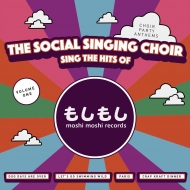 Social Singing Choir/Sings The Hits Of Moshi Moshi Records