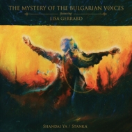 Mystery Of The Bulgarian Voices / Lisa Gerrard/Shandai Ya / Stanka (Digi)