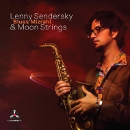 Lenny Sendersky / Moon Strings/Blues Mizrahi