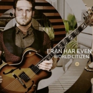 Eran Har Even/World Citizen
