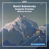 カバレフスキー（1904-1987）/Preludes： Korstick(P)