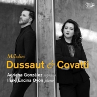 デュソー、ロベール（1896-1969）/Melodies Dussaut ＆ Covatti： A. gonzalez(S) I. e.oyon(P)