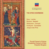 Renaissance Classical/The Eton Choirbook Burgess / Purcell Consort Of Voices Elizabethan Consort Of