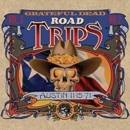 Grateful Dead/Road Trips Vol.3 No.2 Austin 11-15-71