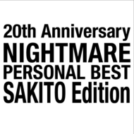 NIGHTMARE PERSONAL BEST Sakito Edition