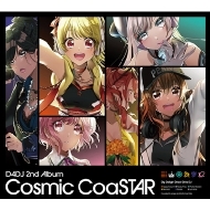 D4DJ 2nd Album uCosmic CoaSTARv