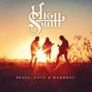 High South/Peace Love  Harmony (Ltd)