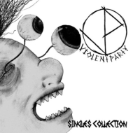 Violent Party/Singles Collection