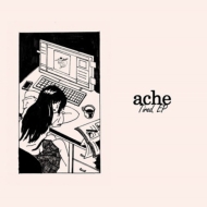 Ache (Punk)/Tired Ep