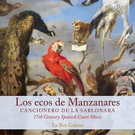 Baroque Classical/Los Ecos De Manzanares-17th Century Spanish Court Music La Boz Galana