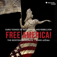 羧ʥ˥Х/Free America!-early Song Of Resistance  Rebellion Azema / Boston Camerata