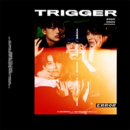 ERROR/Trigger (A)(+dvd)(Ltd)