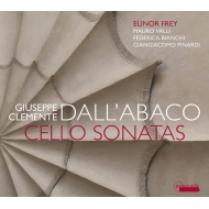 ダッラーバコ、ヨゼフ（1710-1805）/Cello Sonatas： Elinor Frey(Vc) Valli(Vc) F. bianchi(Cemb) Pinardi(Lute)