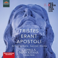 Ρ顢ȥ˥1642-1713?/Tristes Erant Apostoli-sacred Works Florio / Cappella Neapolitana +marchitell