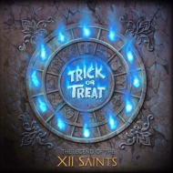 Trick Or Treat (Heavy Metal)/Legend Of The Xii Saints