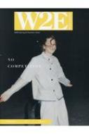 W2e Magazine 2020 Spring & Summer Issue