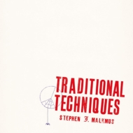 Stephen Malkmus/Traditional Techniques