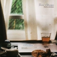 Ferri-Chrome/From A Window