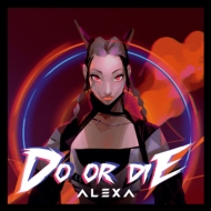 AleXa/Do Or Die (+dvd)