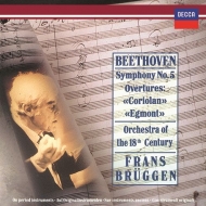 交響曲第5番『運命』、『エグモント』序曲、序曲『コリオラン』　フランス・ブリュッヘン＆18世紀オーケストラ