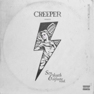 Creeper/Sex Death  The Infinite Void