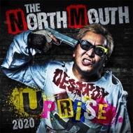 THE NORTH MOUTH/Uprise 2020