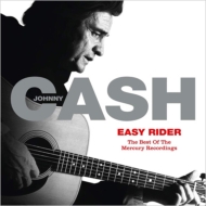 Johnny Cash/Easy Rider The Best Of The Mercury Recordings
