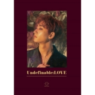 ۥ󡦥 /1st Mini Album Undefinablelove