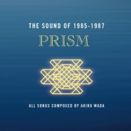 PRISM/Sound Of 1985-1987 (Pps)(Rmt)