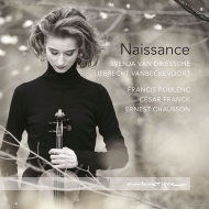ヴァイオリン作品集/Naissance-franck Poulenc： Violin Sonata Chausson： Van Driessche(Vn) Vanbeckevoort(P)