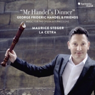 ˥Хʥꥳ/Mr Handel's Dinner-handel  Friends Steger(Rec) La Cetra