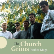 Church Grims/Yankee Mags (Ltd)