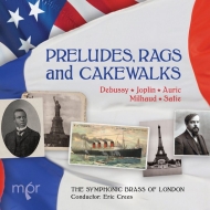 Preludes, Rags & Cakewalks: E.crees / The Symphonic Brass Of London