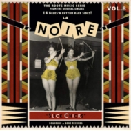 Various/La Noire 08 - Slick Chicks!