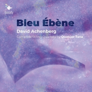 åҥ٥륯ե/Bleu Ebene String Quartet 1 2 3  Quatuor Tana