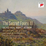 ե (1845-1924)/The Secret Faure 3-requiem Etc I. bolton / Basel So Balthasar Neumann Cho Stuber A