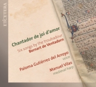 ٥ʥȡǡ󥿥ɥc.1130-1190/Chantador De Joi D'amor Paloma Gutierrez Del Arroyo(Vo) Manuel Vilas(H