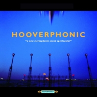 Hooverphonic/New Stereophonic Sound Spectacular