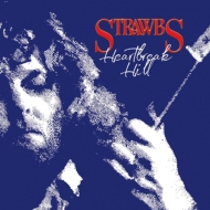 Strawbs/Heartbreak Hill Remastered  Expanded Edition