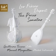 デュポール、ジャン＝ピエール（1741-1818）/The Paris Sonatas： Guillermo Turina(Vc) Minguillon(Lute G) +jean-louis Du