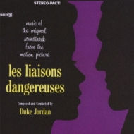 Duke Jordan/Les Liasons Dangereuses (Rmt)(Ltd)